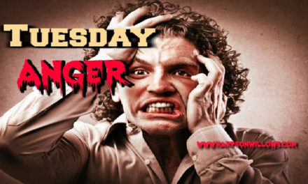 Tuesday – Anger