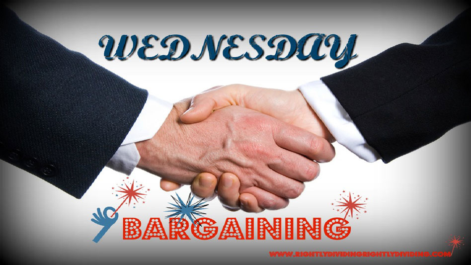 Wednesday – Bargaining