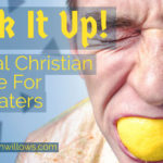 Suck It Up! Typical Christian Advice For Job Haters